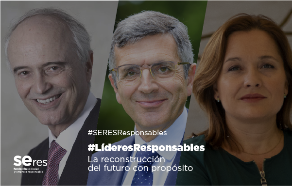 Propósito corporativo y digitalización, claves para la reconstrucción según Asunción Soriano y Gonzalo Ulloa en #LíderesResponsables